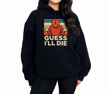 Female model wearing Guess I’ll Die black D&D hoodie