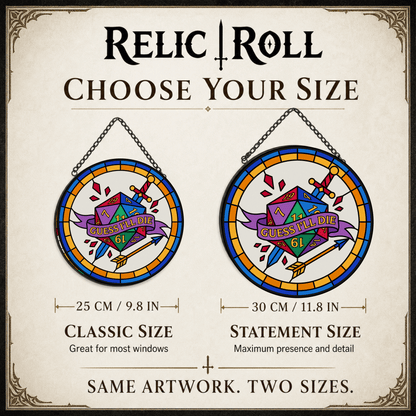 Guess I’ll Die - Stained Glass Suncatcher Guess I’ll Die | Funny D20 DnD Stained Glass Suncatcher