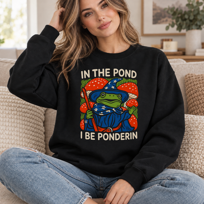 In the Pond I Be Ponderin’ black DnD sweatshirt worn by a woman indoors