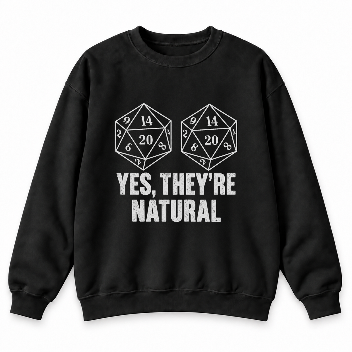 Yes, They’re Natural black DnD sweatshirt front product view