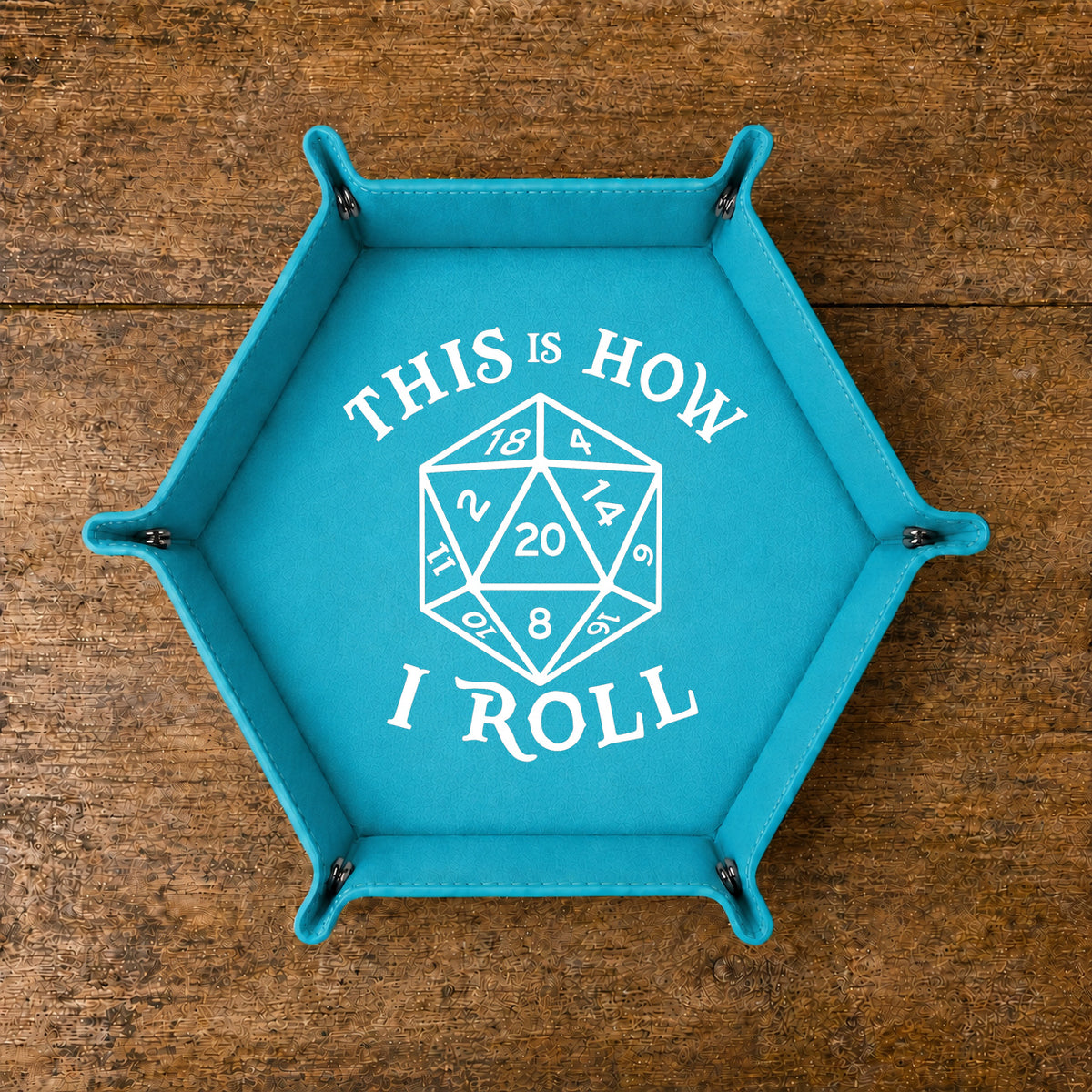This Is How I Roll D20 - DICE TRAY