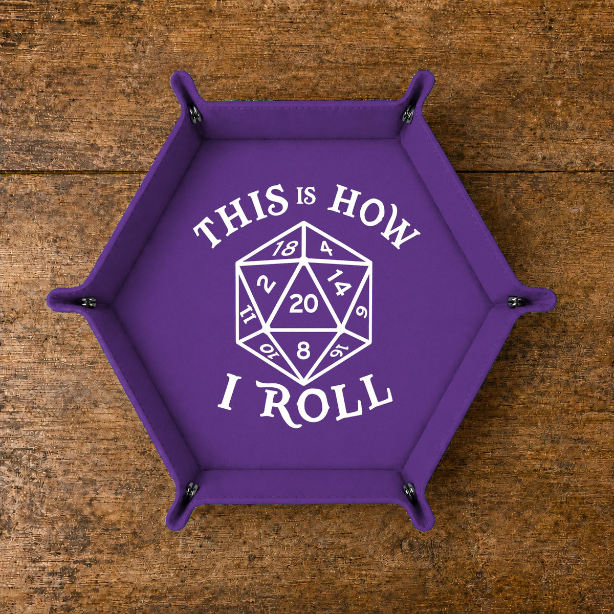 This Is How I Roll D20 - DICE TRAY