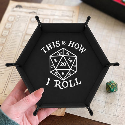 This Is How I Roll D20 - DICE TRAY